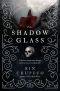 [The Bone Witch 03] • The Shadowglass